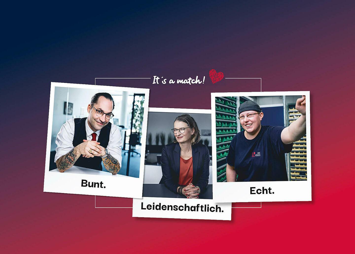 Drei verschiedene Polaroids mit AVS Römer Mitarbeitern. Bunt, Leidenschaftlich und Echt steht auf den Polaroids. Farbverlauf im Hintergrund und It´s a match! Logo überhalb der Bilder.