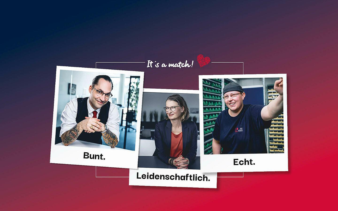 Drei verschiedene Polaroids mit AVS Römer Mitarbeitern. Bunt, Leidenschaftlich und Echt steht auf den Polaroids. Farbverlauf im Hintergrund und It´s a match! Logo überhalb der Bilder.